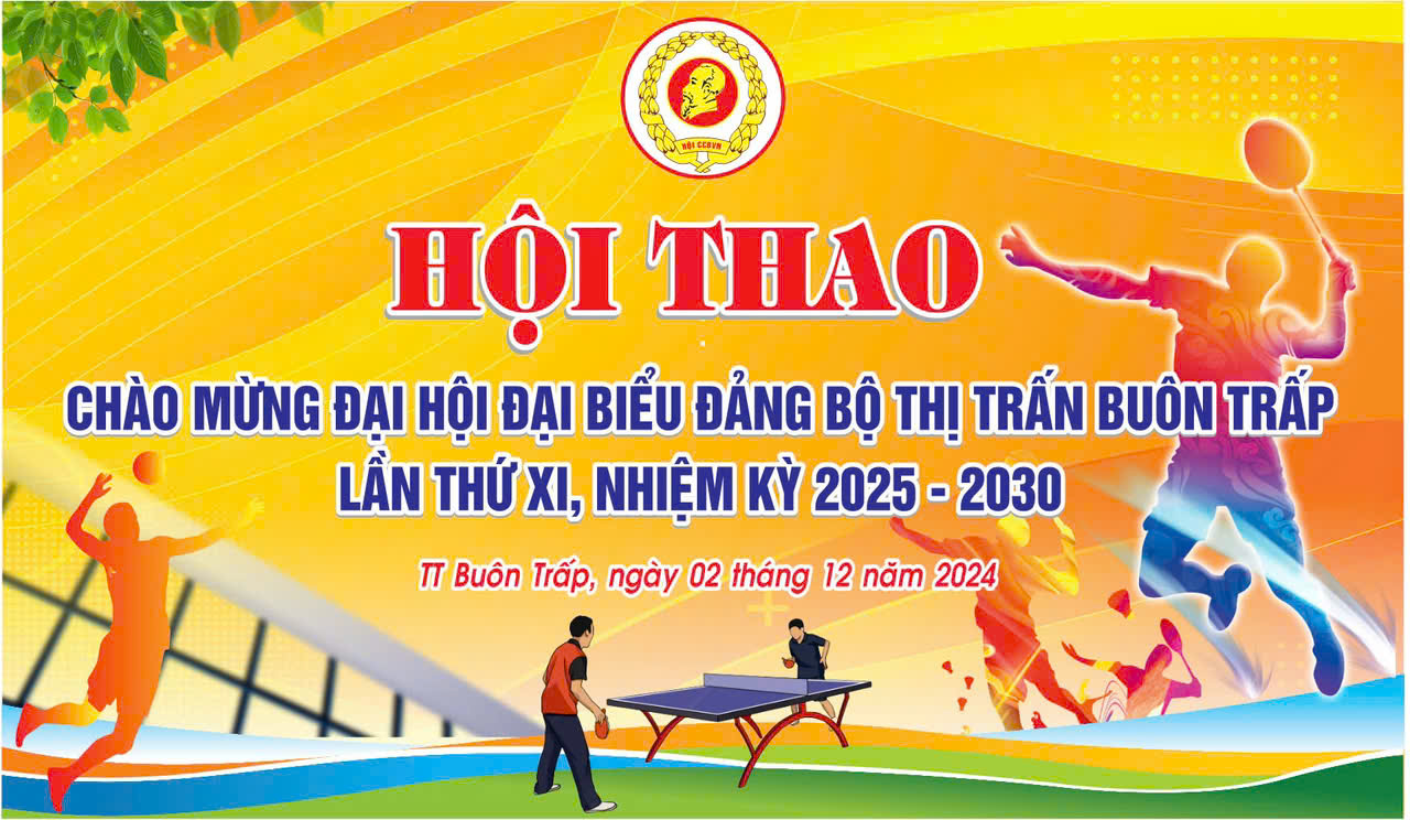 TƯNG BỪNG HỘI THAO HỘI CỰU CHIẾN BINH THỊ TRẤN BUÔN TRẤP CHÀO MỪNG KỶ NIỆM 35 NĂM NGÀY THÀNH LẬP HỘI CỰU CHIẾN BINH VIỆT NAM (06/12/1989 – 06/12/2024 VÀ 80 NĂM NGÀY THÀNH LẬP QĐND VIỆT NAM (22/12/1944 – 22/12/2024) VÀ HƯỚNG TỚI CHÀO MỪNG ĐẠI HỘI ĐẠI BIỂU ĐẢNG BỘ THỊ TRẤN BUÔN TRẤP LẦN THỨ XI NHIỆM KỲ (2025-2030)